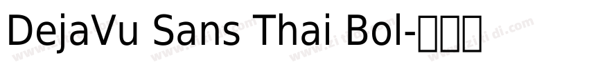 DejaVu Sans Thai Bol字体转换